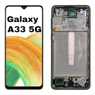 PANTALLA SAMSUNG A33 5G CM ORIGINAL (INCLUYE INSTALACIÓN)